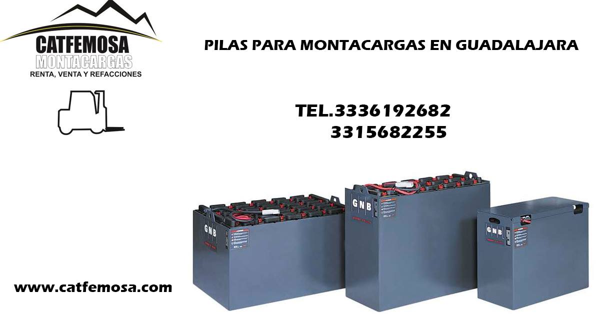 Pilas para Montacargas en Guadalajara